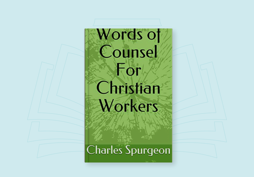 Words off Counsel for Christian Workers